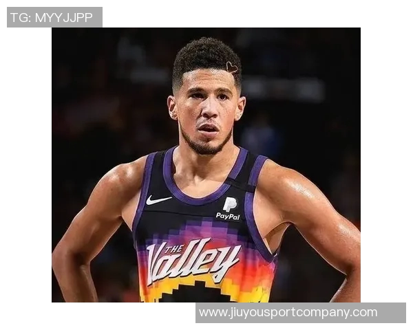 布克展望未来球队成长期待每场比赛的胜利与进步 布克展望未来球队成长期待每场比赛的胜利与进步