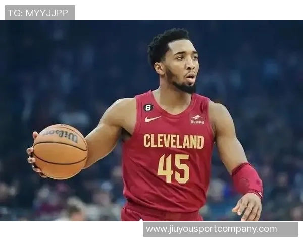 米切尔盛赞加兰复出提升球队进攻效率期待更流畅的配合与表现