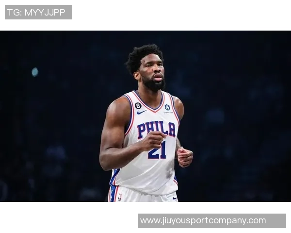 恩比德缺阵已久纳斯透露明天复出希望但不确定性仍存